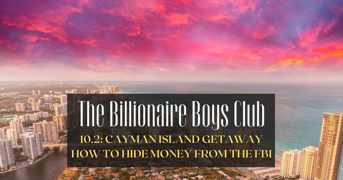 Read more about the article Billionaire Boys Club part 10.2