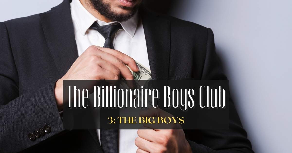 You are currently viewing Billionaire boys club part 3