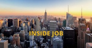 Read more about the article Inside Job: A reminder of what happened in the 2007/08 Financial Crisis